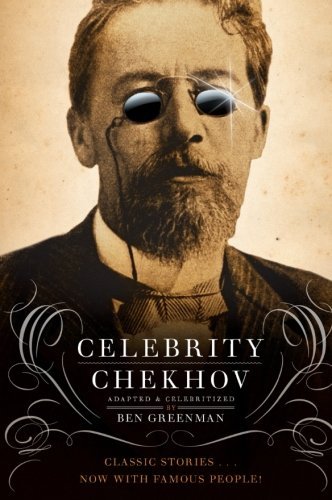 Cover for Anton Chekhov · Celebrity Chekhov: Stories by Anton Chekhov (Paperback Bog) [Original edition] (2010)