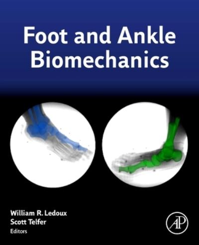Cover for William Ledoux · Foot and Ankle Biomechanics (Paperback Book) (2022)