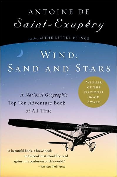 Wind, Sand And Stars - Antoine de Saint-Exupery - Books - HarperCollins - 9780156027496 - December 9, 2002