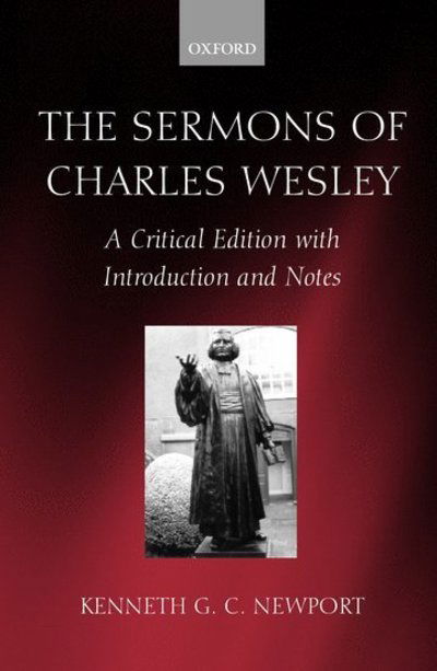 Cover for Charles Wesley · The Sermons of Charles Wesley: A Critical Edition with Introduction and Notes (Hardcover Book) (2001)