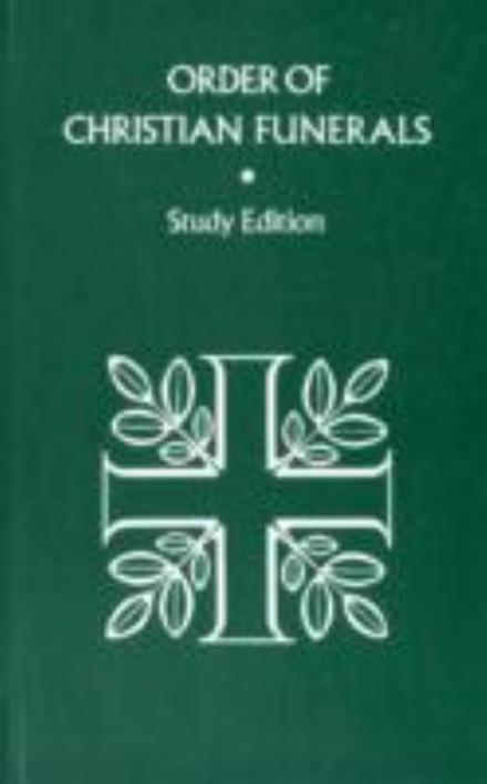 Order Of Christian Funerals Study Ed - Icel - Bøger - Bloomsbury Publishing PLC - 9780225666496 - 1. maj 1991