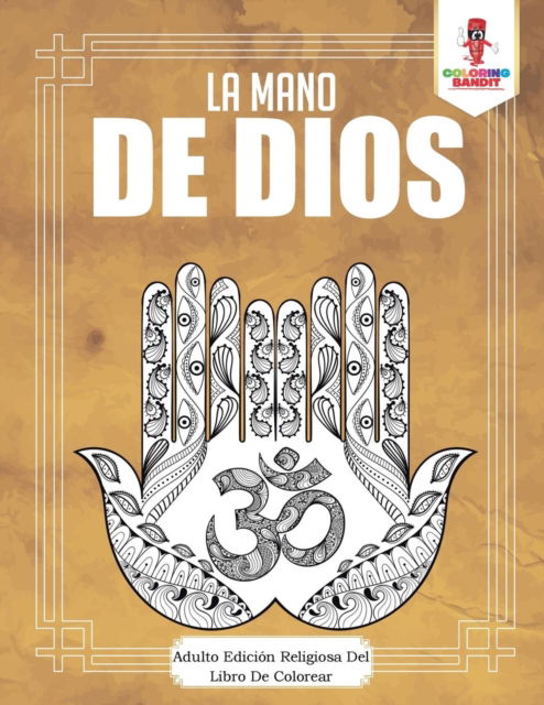 Cover for Coloring Bandit · La Mano De Dios (Paperback Book) (2017)