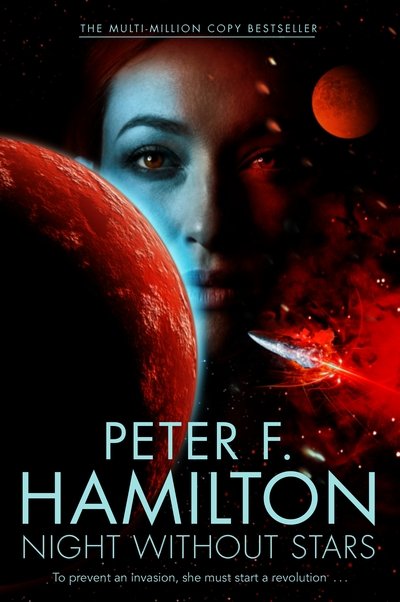 Cover for Peter F. Hamilton · Night Without Stars (Hardcover bog) [Main Market Ed. edition] (2016)
