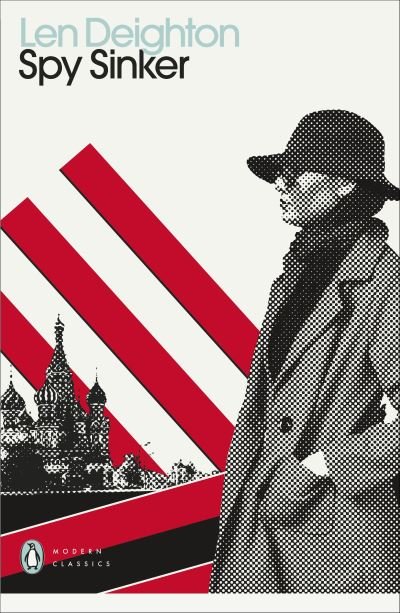 Cover for Len Deighton · Spy Sinker - Penguin Modern Classics (Paperback Book) (2021)