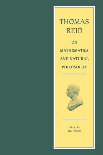 Cover for Thomas Reid · Thomas Reid on Mathematics and Natural Philosophy - Edinburgh Edition of Thomas Reid (Hardcover bog) (2017)