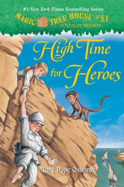 Cover for Mary Pope Osborne · High Time for Heroes - Magic Tree House (R) Merlin Mission (Innbunden bok) (2014)