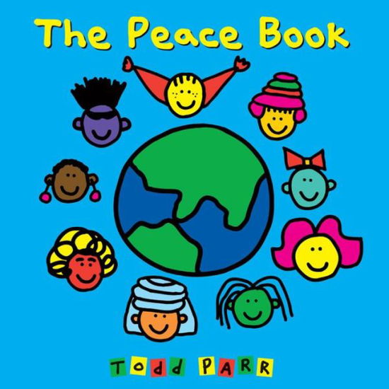 The Peace Book - Todd Parr - Books - Little, Brown & Company - 9780316043496 - April 1, 2009