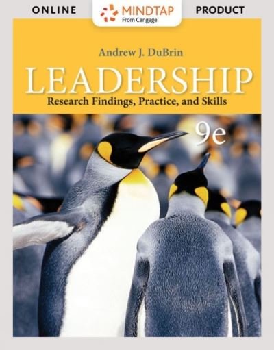 Cover for DuBrin, Andrew (Rochester Institute of Technology) · Leadership: Research Findings, Practice, and Skills (Paperback Book) (2018)