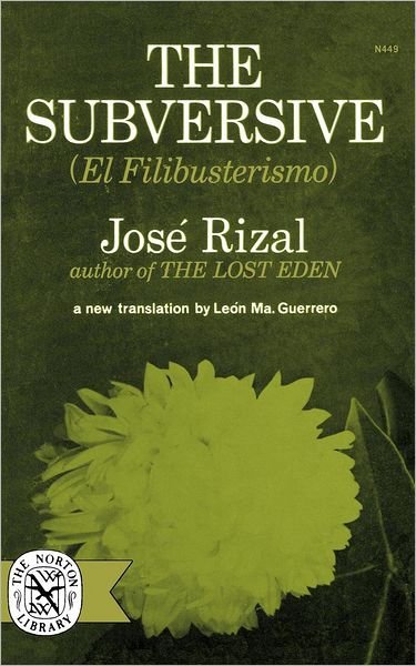 Jose Rizal · The Subversive (Paperback Book) (2024)