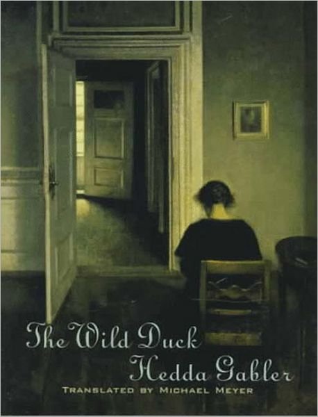 Cover for Henrik Ibsen · The Wild Duck and Hedda Gabler (Taschenbuch) (1997)