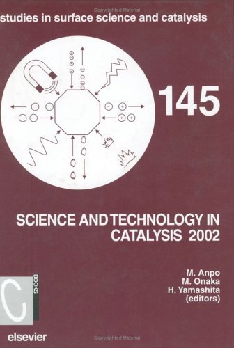 Cover for Anpo, M. (Emeritus Professor, Osaka Prefecture University - Osaka, Japan&lt;br&gt;Special Honor Professor and International Advisor, Fuzhou University - Fuzhou, China) · Science and Technology in Catalysis - Studies in Surface Science and Catalysis (Hardcover bog) (2003)