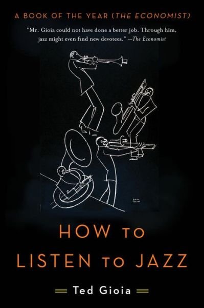 Cover for Ted Gioia · How to Listen to Jazz (Paperback Book) (2017)