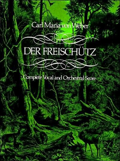 Cover for Carl Maria Von Weber · Der Freischütz (In Full Score) (Pocketbok) (1977)