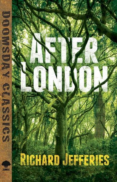 Cover for Richard Jefferies · After London (Paperback Book) (2015)