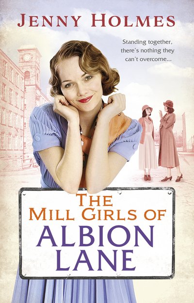 Cover for Jenny Holmes · The Mill Girls of Albion Lane (Paperback Bog) (2015)