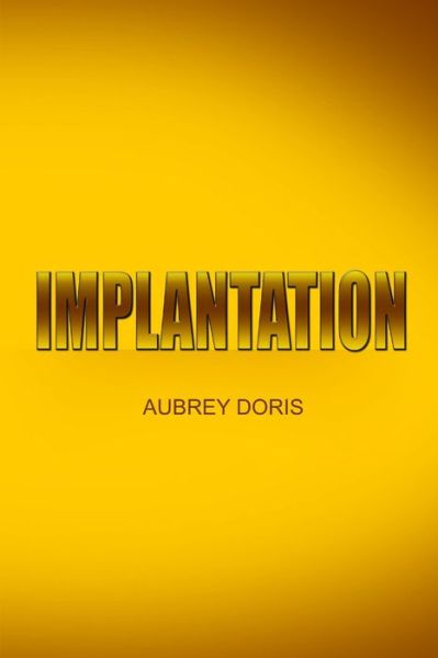 Cover for Aubrey DORIS · Implantation (Book) (2011)