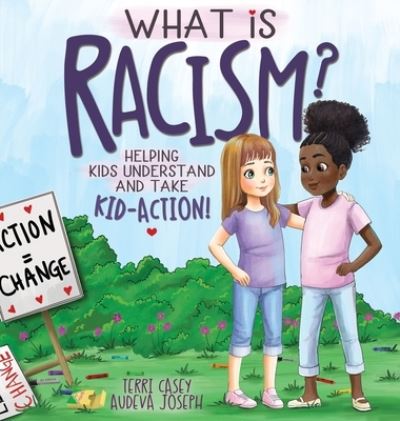 Cover for Terri Casey · What Is Racism? (Hardcover Book) (2021)