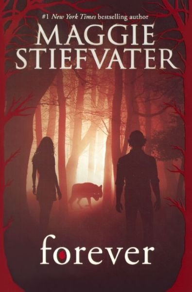 Cover for Maggie Stiefvater · Forever (Bound for Schools and Librarie) (Paperback Bog) (2014)