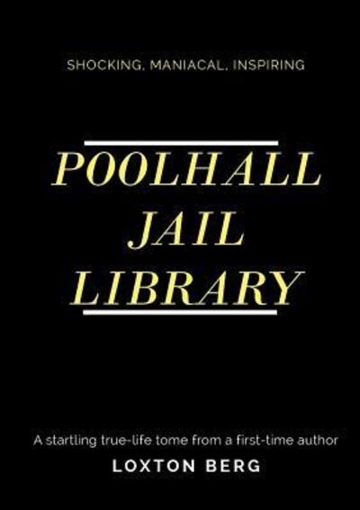 Cover for Loxton Berg · Poolhall Jail Library (Paperback Book) (2019)