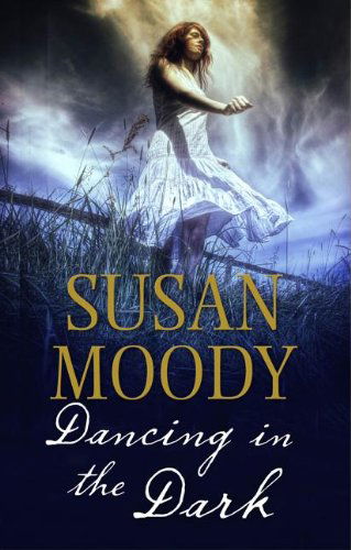 Cover for Susan Moody · Dancing in the Dark (Hardcover Book) (2012)