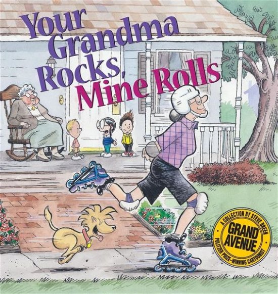 Cover for Steve Breen · Your Grandma Rocks, Mine Rolls a Grand Avenue Coll (Pocketbok) (2001)