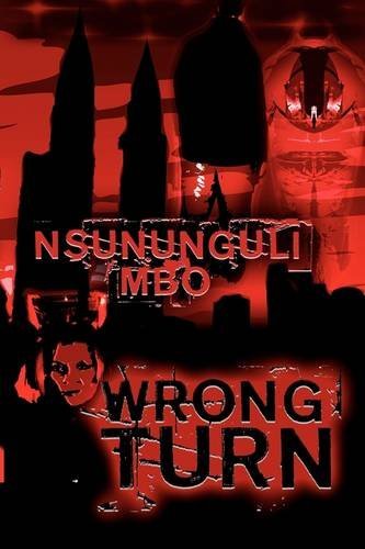 Cover for Nsununguli MBO · Wrong Turn (Paperback Book) (2009)