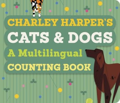 Cover for Charley Harper · Charley Harpers Cats &amp; Dogs Multilingual (N/A) (2021)