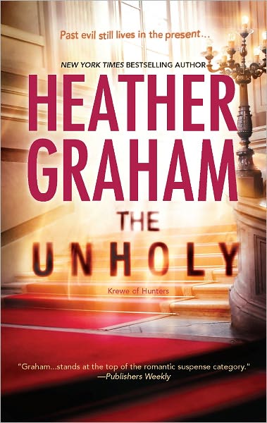 Cover for Heather Graham · The Unholy (Krewe of Hunters) (Pocketbok) [First edition] (2012)