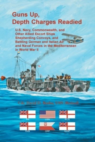 Cover for David Bruhn · Guns Up, Depth Charges Readied (Paperback Book) (2021)