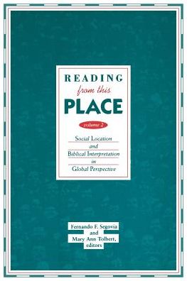 Cover for Fernando F. Segovia · Reading from This Place, Volume 2: Social Location and Biblical Interpretation in Global Perspect (Paperback Book) (1995)