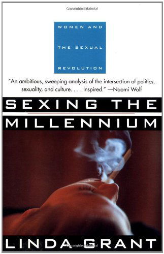 Sexing the Millennium - Linda Grant - Books - Grove Press - 9780802133496 - June 19, 1995