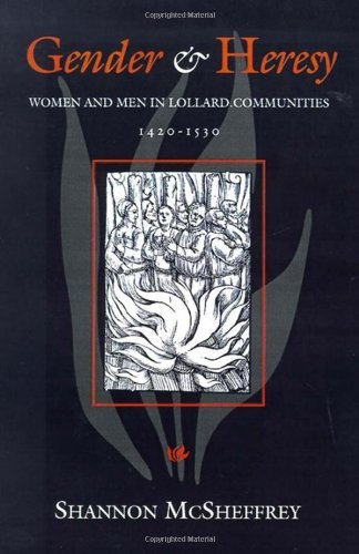 Cover for Shannon McSheffrey · Gender and Heresy: Women and Men in Lollard Communities, 142-153 - The Middle Ages Series (Taschenbuch) (1995)