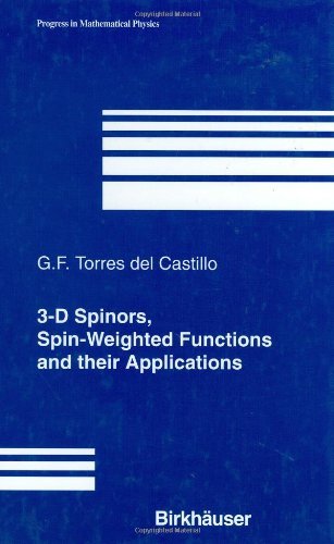 Cover for Gerardo F. Torres del Castillo · 3-D Spinors, Spin-Weighted Functions and their Applications - Progress in Mathematical Physics (Hardcover Book) [2003 edition] (2003)
