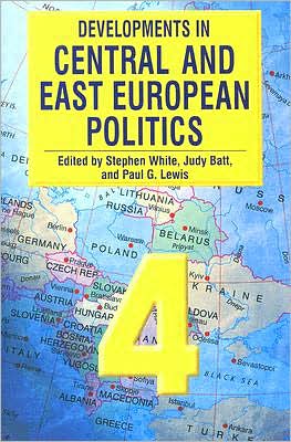 Cover for Stephen White · Developments in Central and East European Politics (Taschenbuch) (2007)