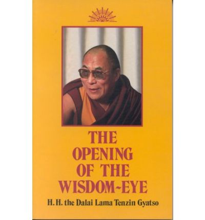 Cover for The Dalai Lama · The Opening of the Wisdom-Eye: And the History of the Advancement of Buddhadharma in Tibet (Paperback Book) (1966)