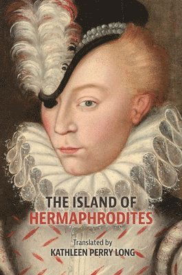 Cover for Kathleen Perry Long · The Island of Hermaphrodites - Medieval and Renaissance Texts and Studies (Hardcover bog) (2025)