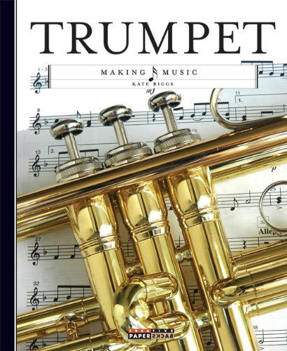 Cover for Kate Riggs · Making Music: Trumpet (Paperback Book) (2014)