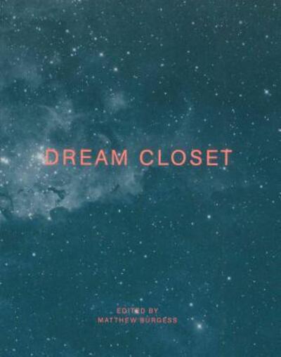 Cover for Matthew Burgess · Dream Closet: Meditations on Childhood Space (Paperback Book) (2016)