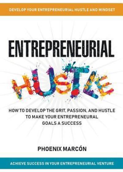 Cover for Phoenix Marcon · Entrepreneurial Hustle (Paperback Book) (2019)