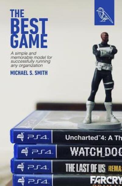Cover for Michael S Smith · The Best Game (Paperback Book) (2019)