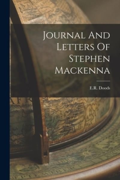 Cover for E R Doods · Journal And Letters Of Stephen Mackenna (Paperback Bog) (2021)