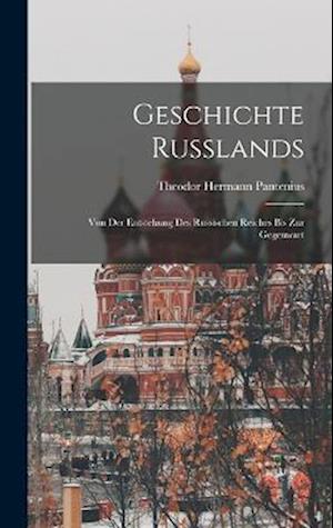 Cover for Theodor Hermann Pantenius · Geschichte Russlands (Book) (2022)