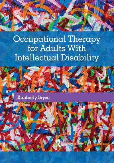 Cover for Kimberly Bryze · Occupational Therapy for Adults With Intellectual Disability (Hardcover Book) (2024)