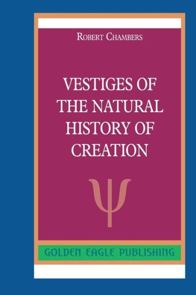 Cover for Robert Chambers · Vestiges of the Natural History of Creation (Paperback Book) (2019)