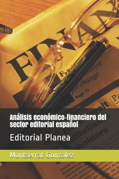 Cover for Montserrat González · Análisis económico-financiero del sector editorial español (Paperback Book) (2019)