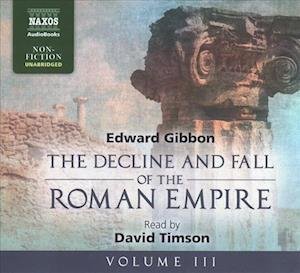 Cover for Edward Gibbon · The Decline and Fall of the Roman Empire, Volume III (CD) (2019)
