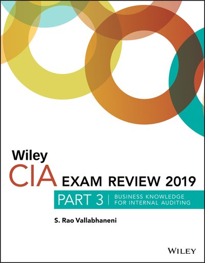Cover for S. Rao Vallabhaneni · Wiley CIA Exam Review 2019, Part 3: Business Knowledge for Internal AuditingElements - Wiley CIA Exam Review Series (Taschenbuch) (2019)