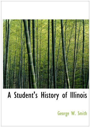 Cover for George W. Smith · A Student's History of Illinois (Hardcover Book) (2010)