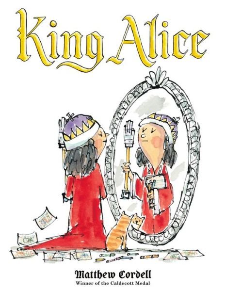 Cover for Matthew Cordell · King Alice (Inbunden Bok) (2018)