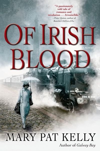 Cover for Mary Pat Kelly · Of Irish Blood (Paperback Bog) (2019)
